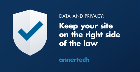 A shield with a blue tick inside is presented next to the words: GDPR and data: Keeping your site on the right side of the law. The annertech logo is below this