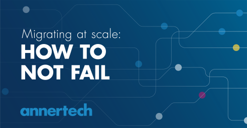 The words "Migrating at scale: How to not fail" appear on a blue background with the Annertech logo