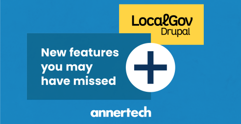 New features you may have missed on LocalGov Drupal