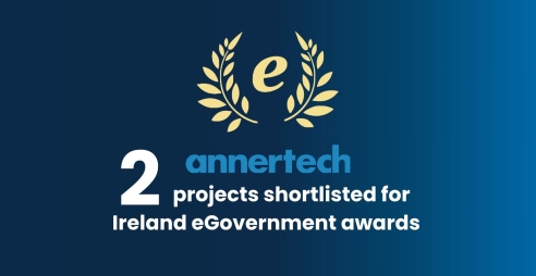 A pale yellow eGovernment awards logo is on top of the image, underneath is text that reads: “Two Annertech projects have been shortlisted for Ireland eGovernment awards.“