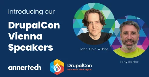 Introducing our DrupalCon Vienna speakers: John Albin Wilkins and tony Barker