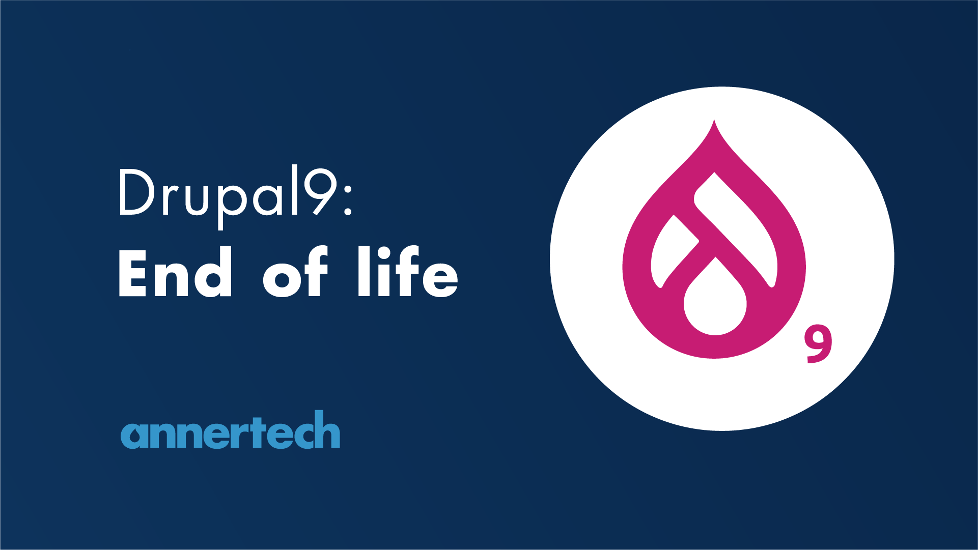 Drupal 9 will reach end of life on 1 November 2023