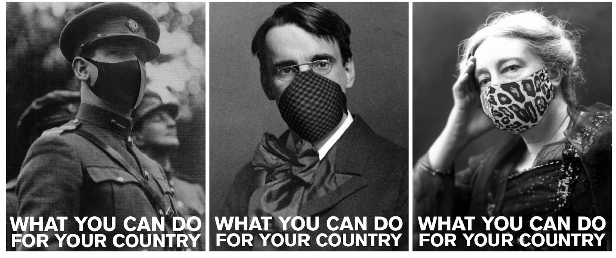 Three black-and-white posters of people wearing face masks, with the words “What you can do for your country“ underneath.